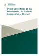 
            Image depicting item named Public consultation on the development of a National Semiconductor Strategy