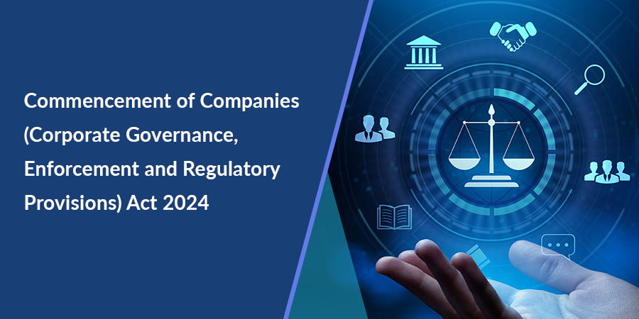 Description for Commencement of Companies (Corporate Governance, Enforcement and Regulatory Provisions) Act 2024