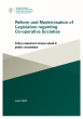 
            Image depicting item named Reform and modernisation of legislation regarding Co-operative Societies: Policy response to issues raised in public consultation